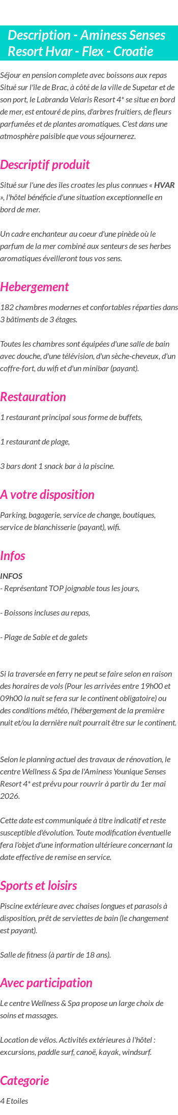 Détails du séjour