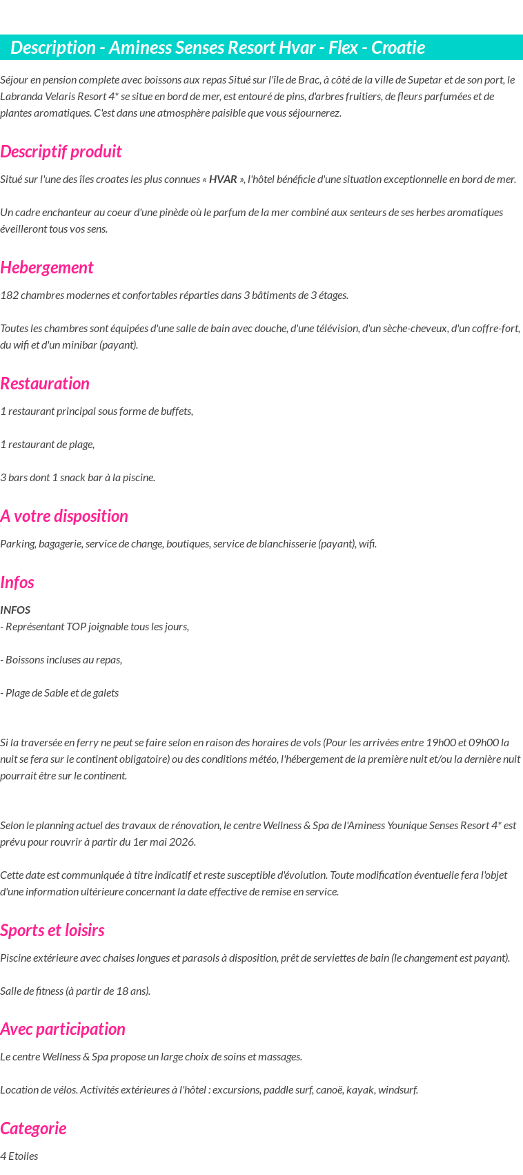 Détails du séjour
