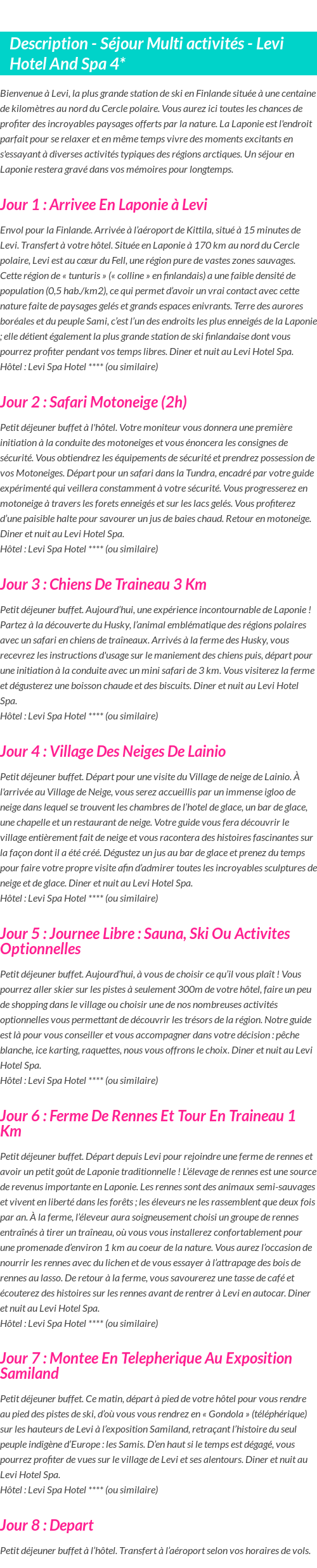 Détails du séjour