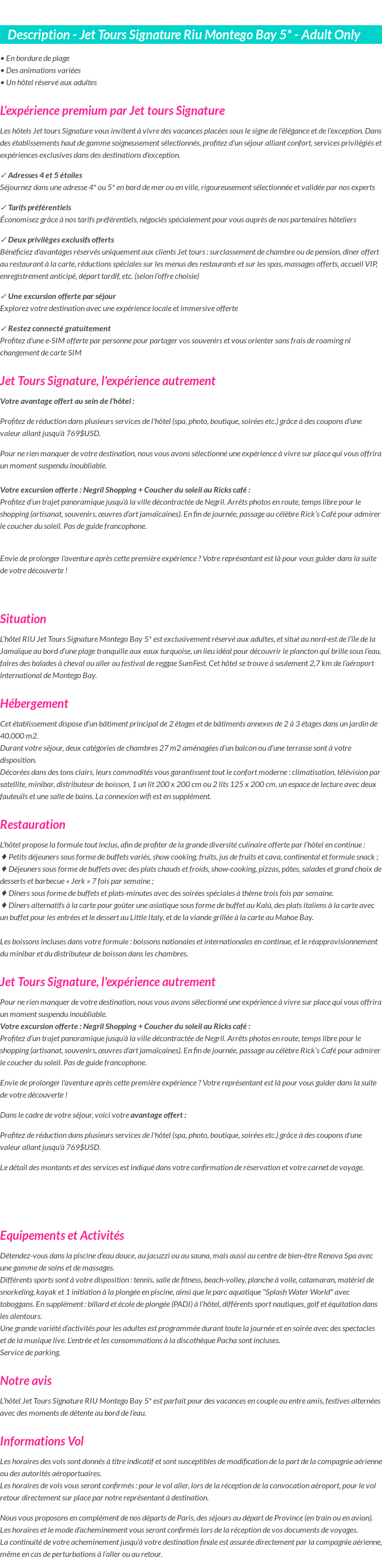 Détails du séjour