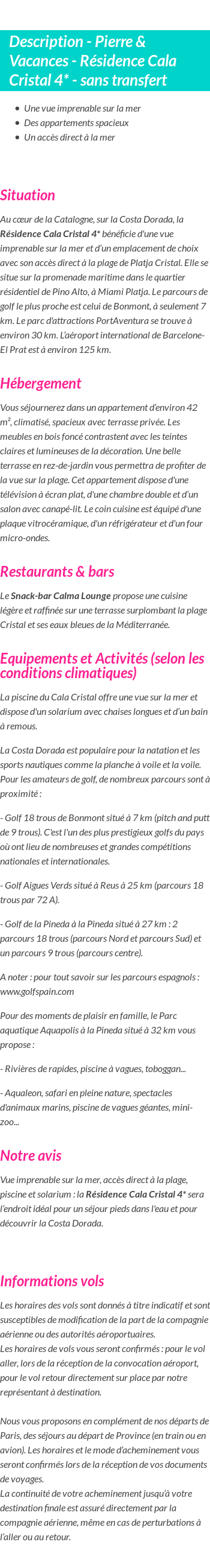 Détails du séjour