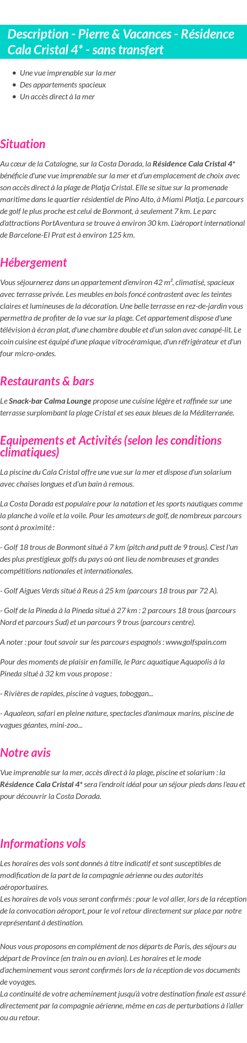 Détails du séjour