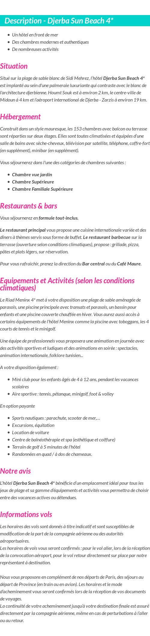 Détails du séjour