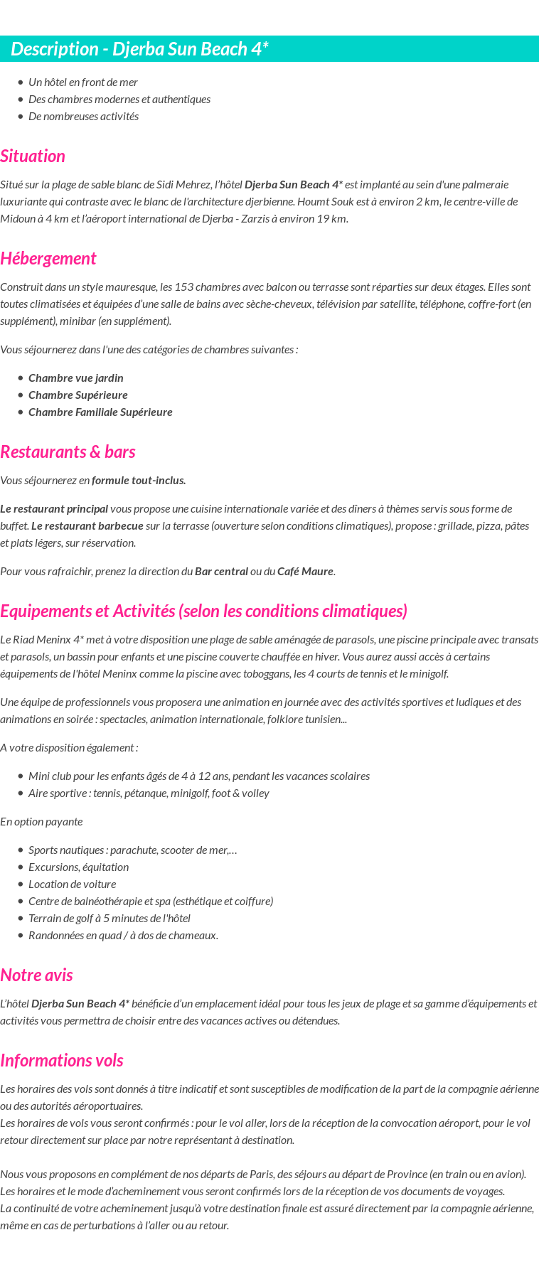 Détails du séjour