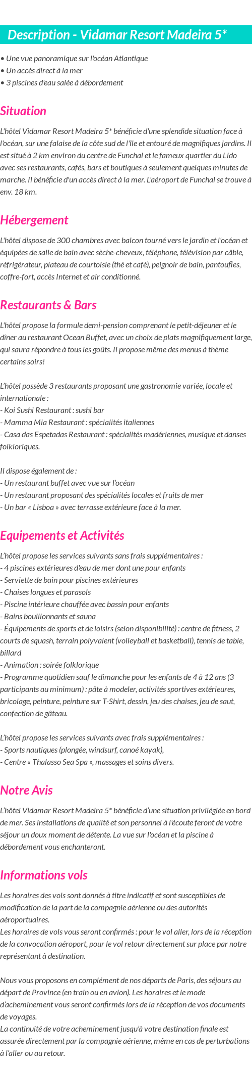 Détails du séjour