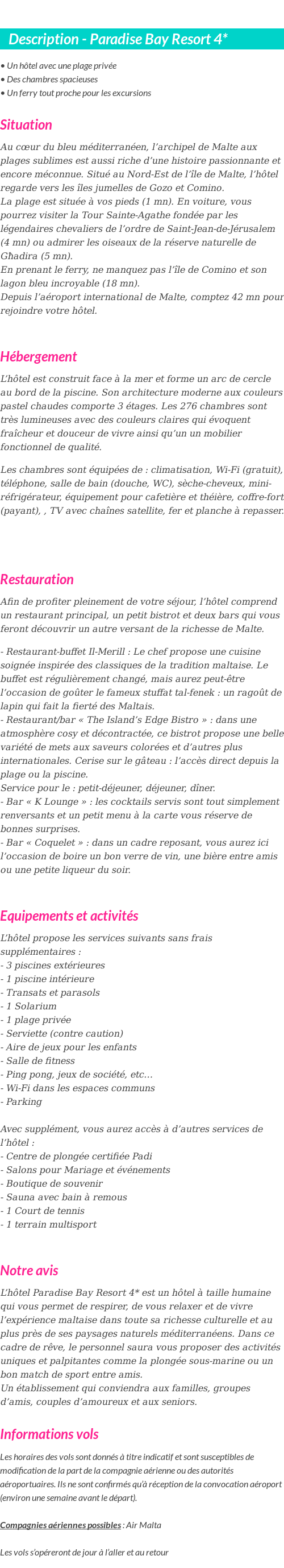 Détails du séjour