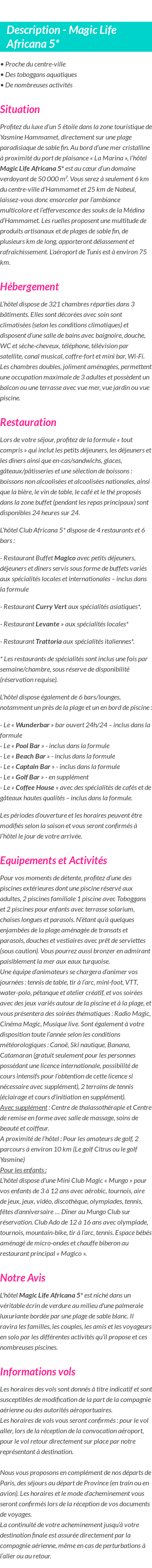 Détails du séjour