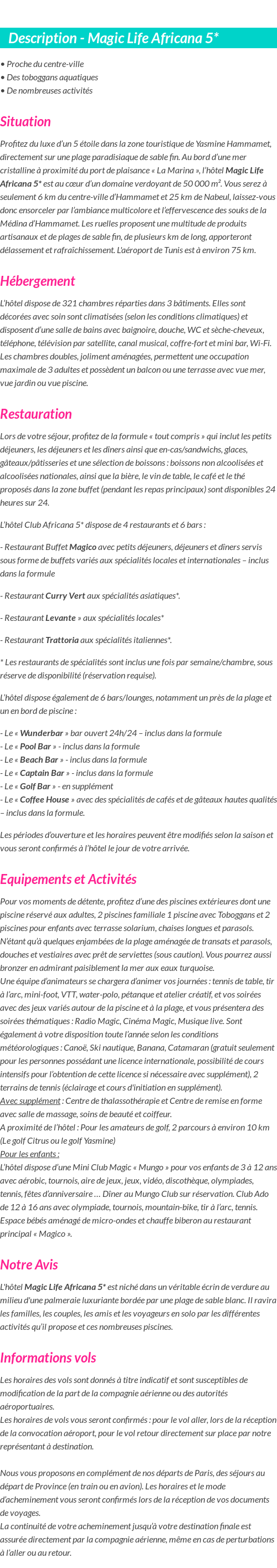 Détails du séjour