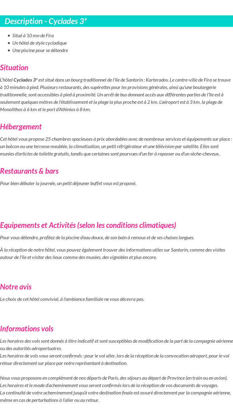 Détails du séjour