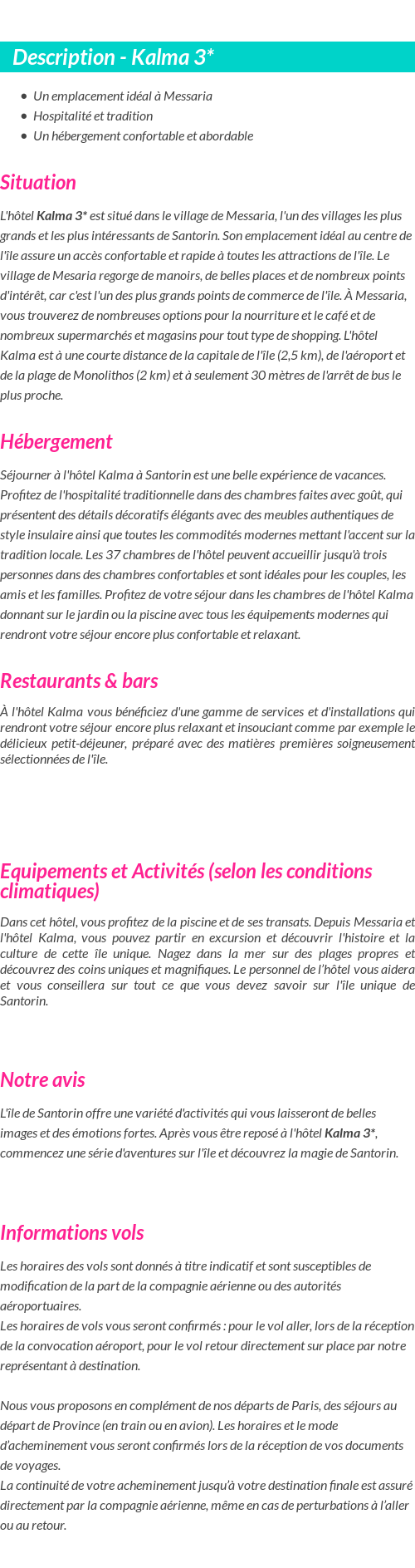 Détails du séjour