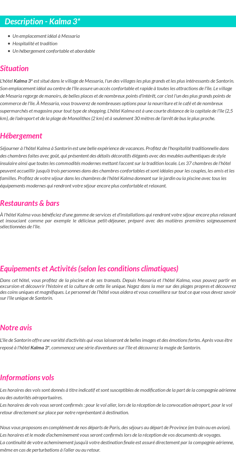 Détails du séjour