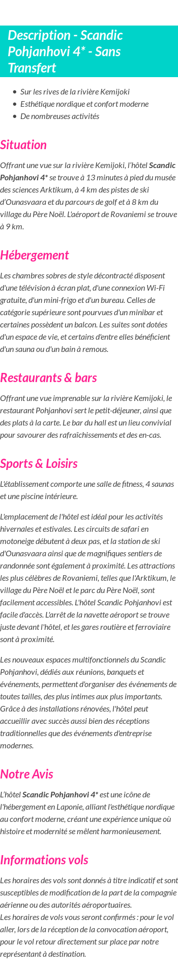 Détails du séjour