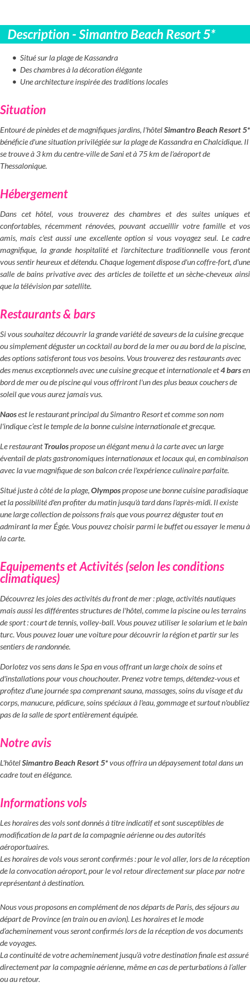 Détails du séjour