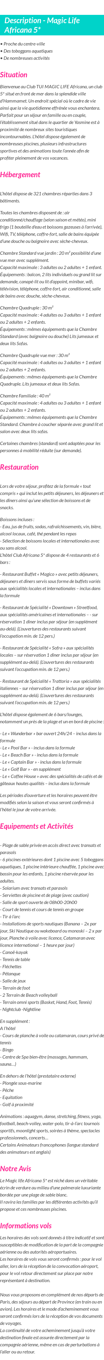 Détails du séjour