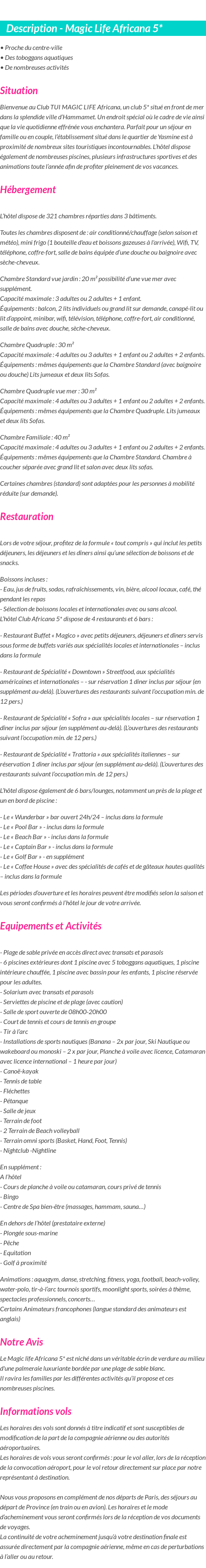 Détails du séjour