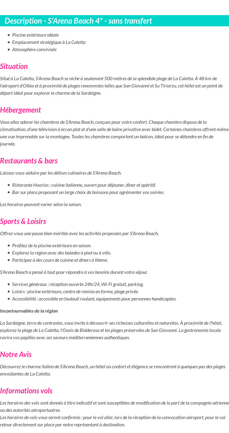 Détails du séjour