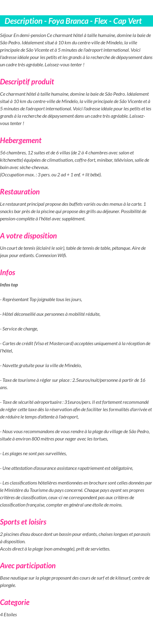 Détails du séjour