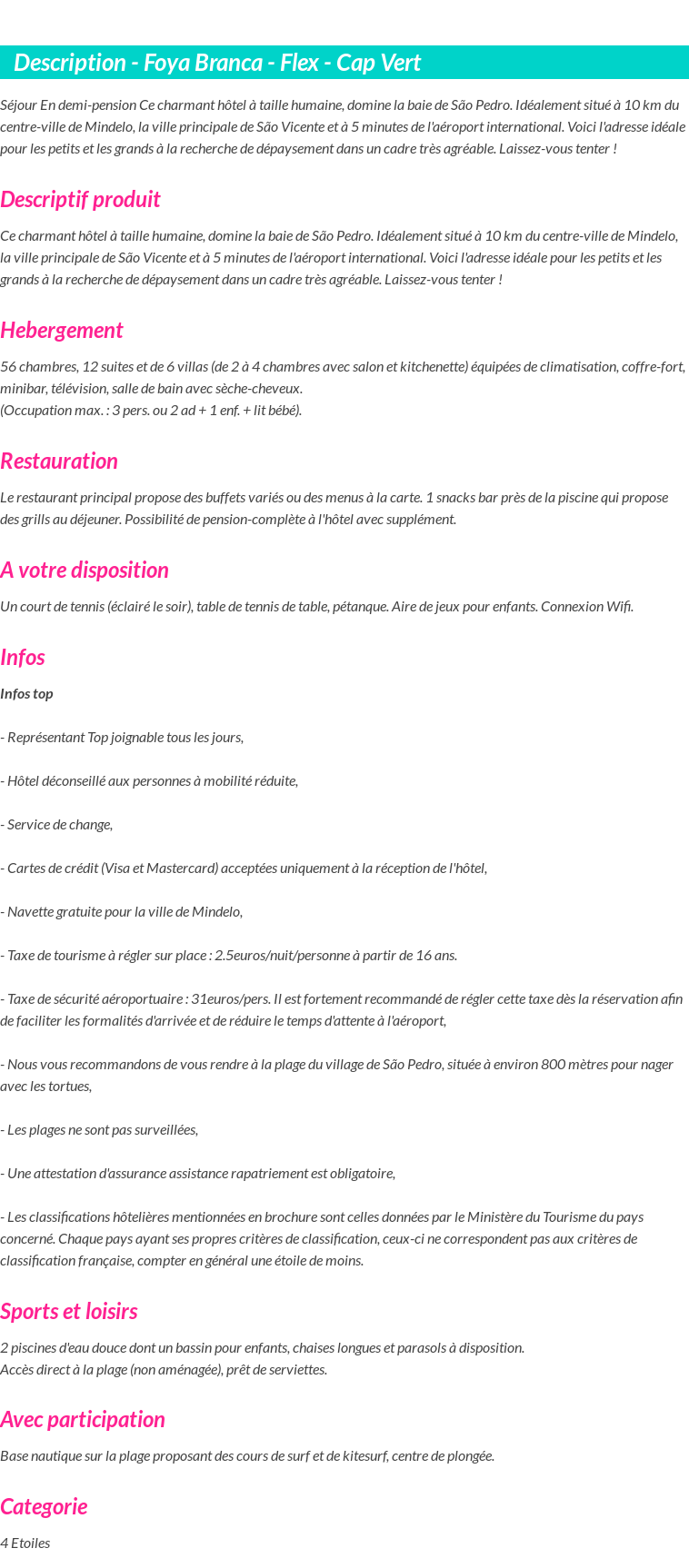 Détails du séjour