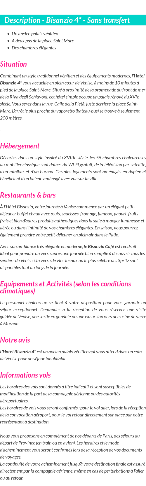 Détails du séjour