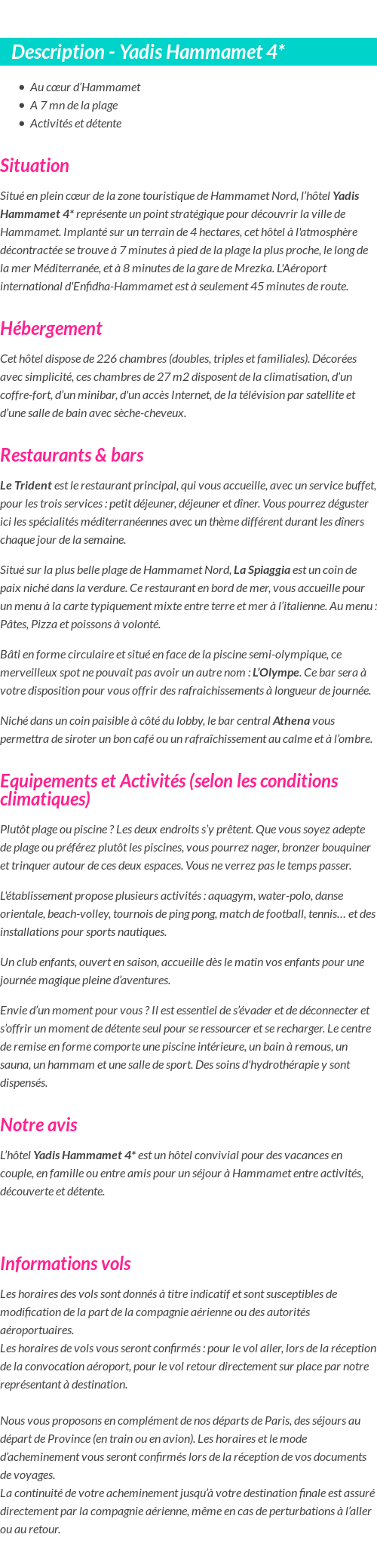 Détails du séjour