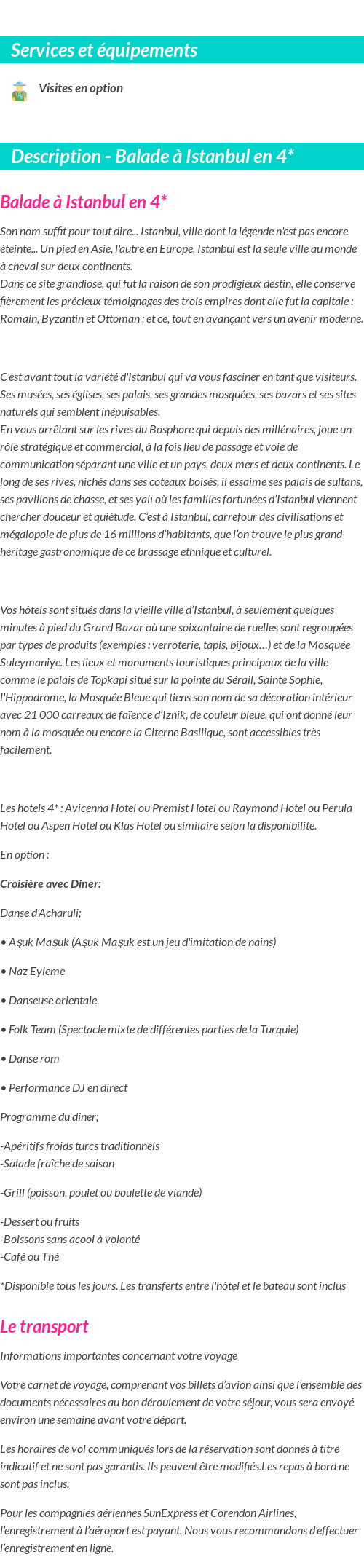 Détails du séjour