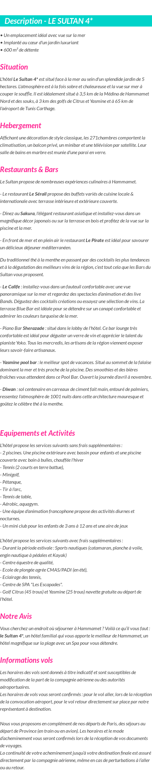 Détails du séjour
