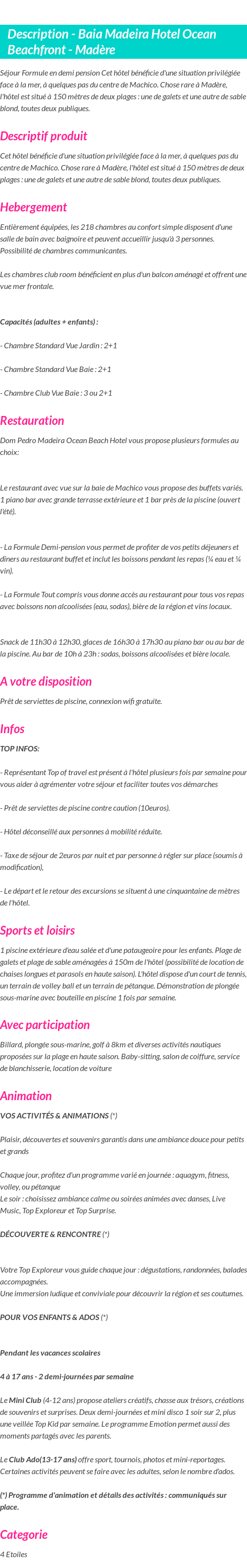 Détails du séjour