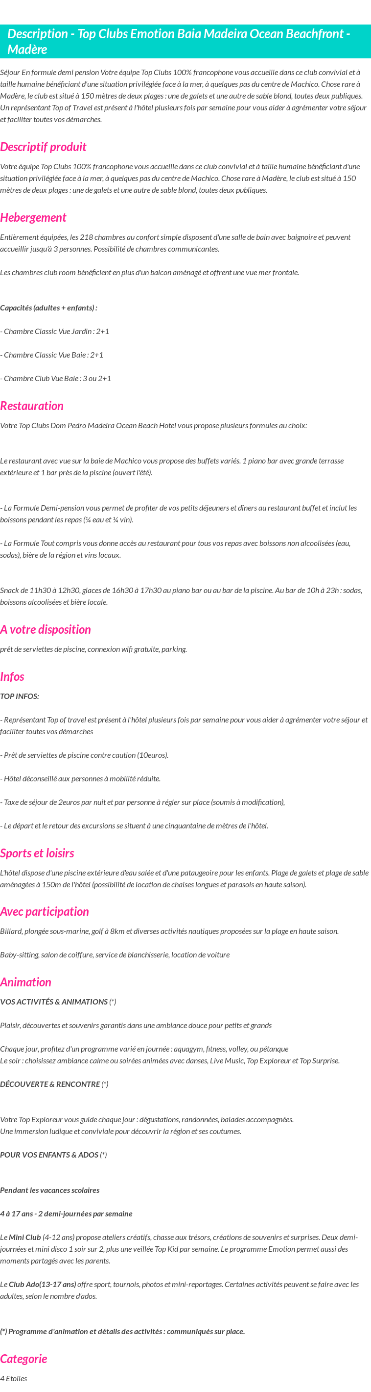 Détails du séjour