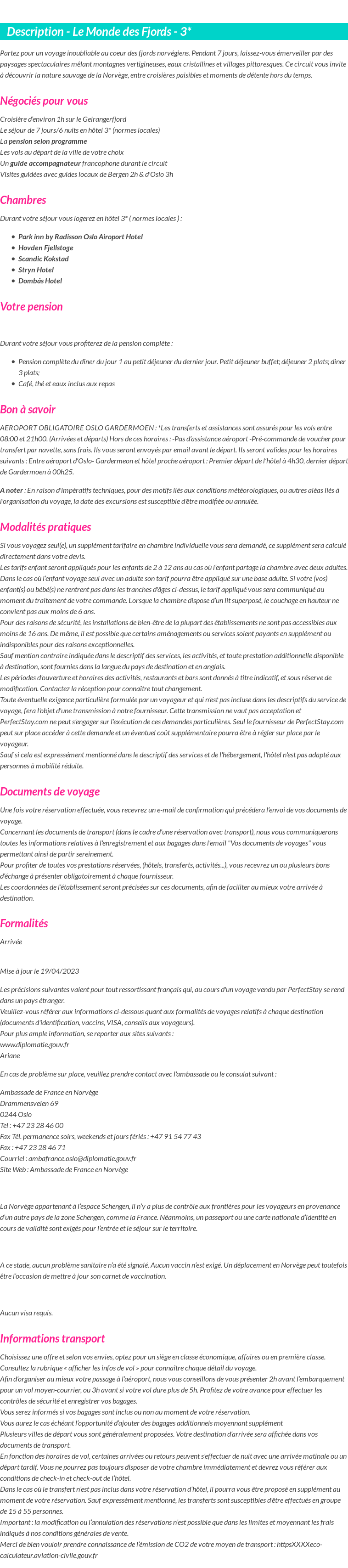Détails du séjour