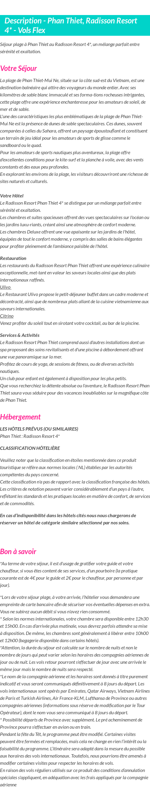 Détails du séjour