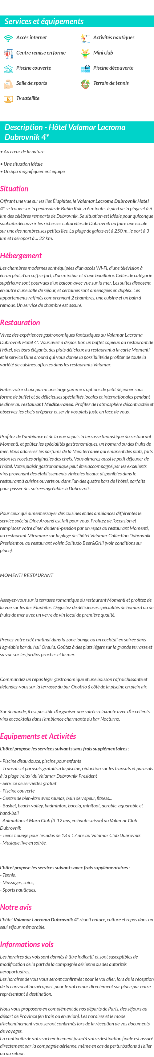 Détails du séjour