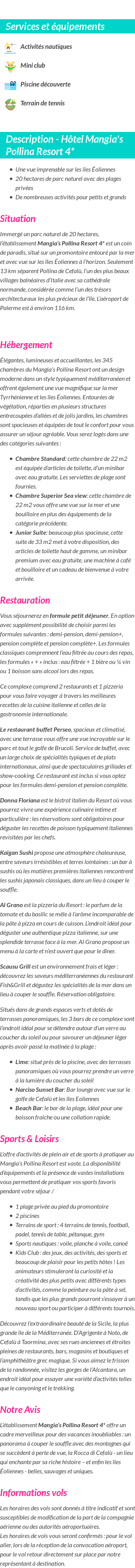 Détails du séjour