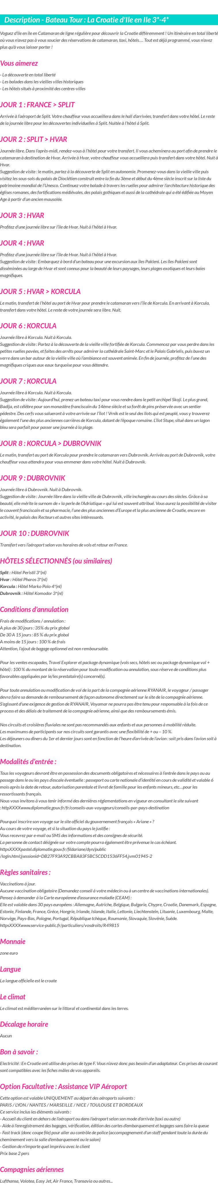 Détails du séjour