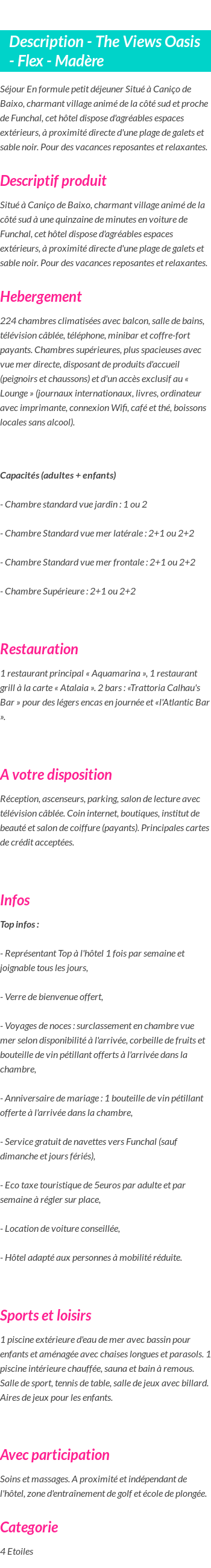 Détails du séjour