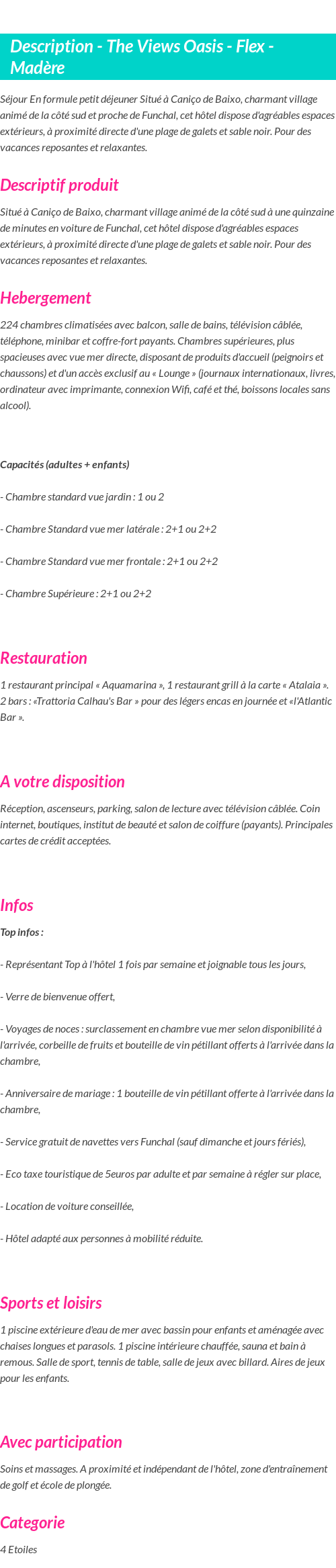 Détails du séjour