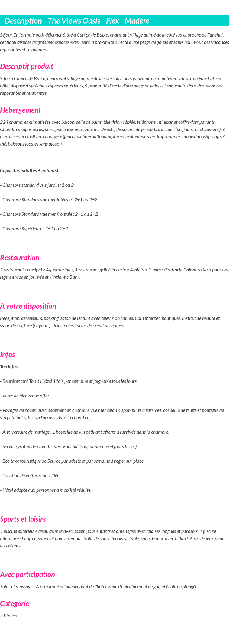 Détails du séjour