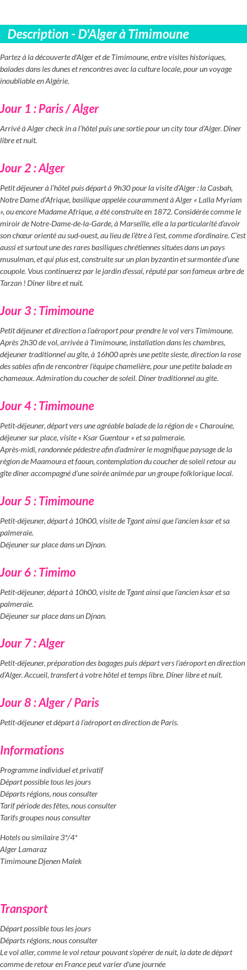 Détails du séjour