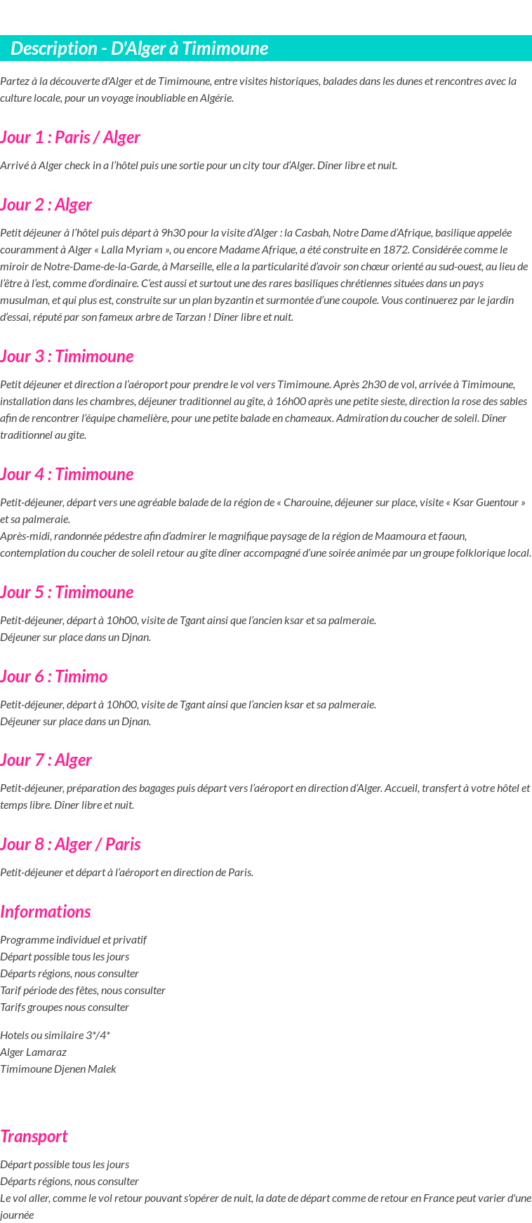 Détails du séjour
