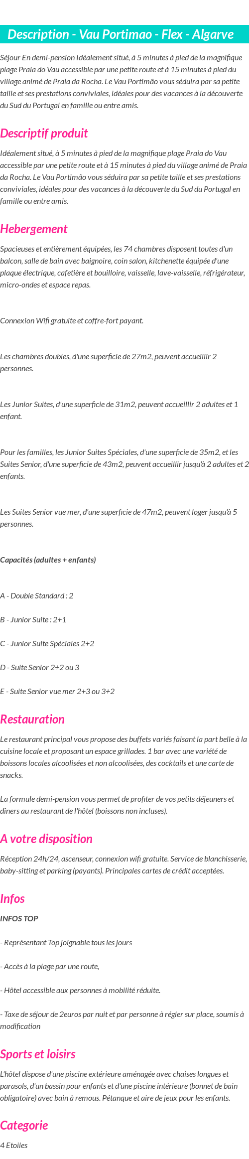 Détails du séjour