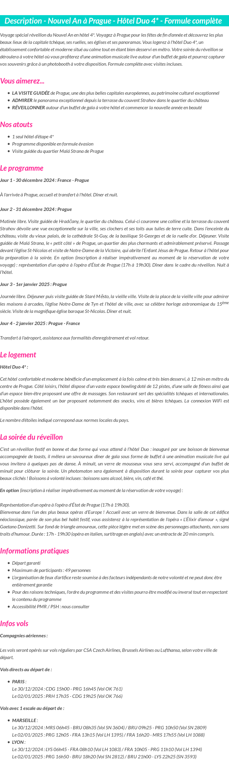 Détails du séjour