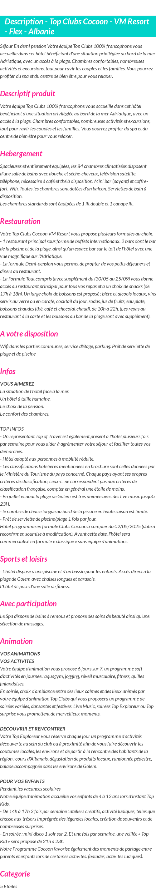 Détails du séjour