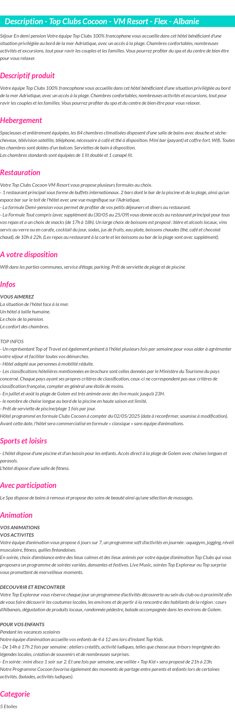 Détails du séjour